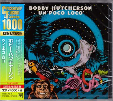 Bobby Hutcherson (1941-2016): Un Poco Loco, CD