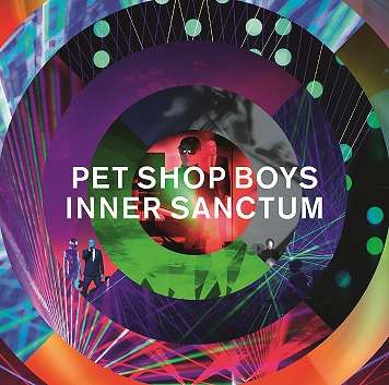 Pet Shop Boys: Inner Sanctum: Live, 2 CDs