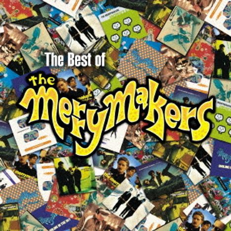 The Merrymakers: The Best Of The Merrymakers, CD