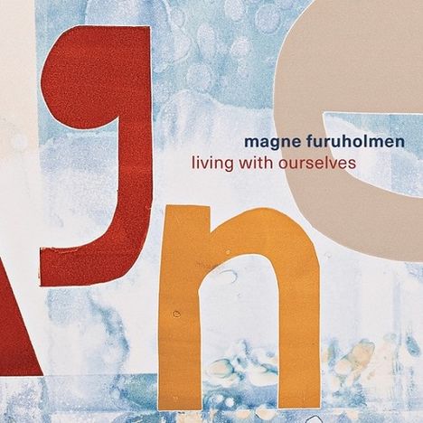 Magne "Mags" Furuholmen: Living With Ourselves, CD