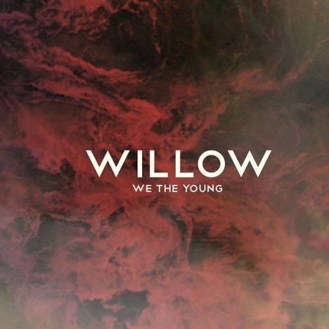 Willow: We The Young, CD