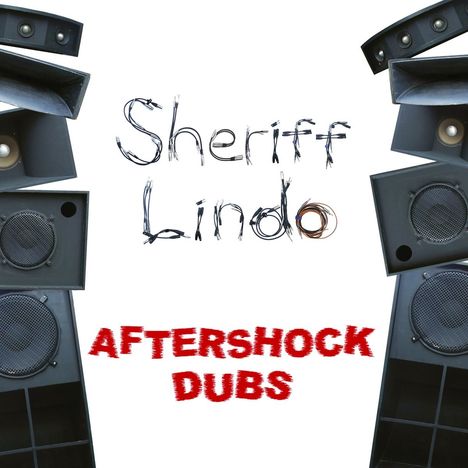 Text: "Sheriff Lindo" und "AFTERSHOCK DUBS". Illustration mit großen Lautsprechern links und rechts.