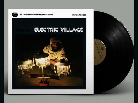 Auf einem Schallplattencover steht oben "The Sound Environment Recording Series", darunter "Electric Village". Ein Mann mit Turban sitzt bei Lampen.
