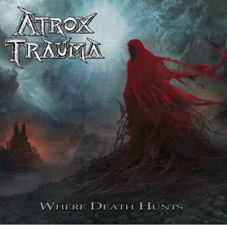 "Atrox Trauma" oben, "Where Death Hunts" unten. Illustration: rote Gestalt mit wehendem Umhang vor dunkler, stürmischer Landschaft.