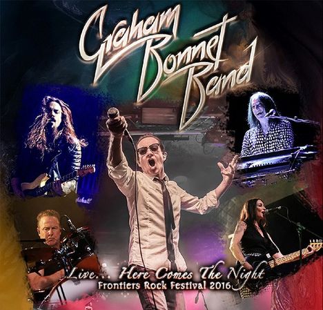 Graham Bonnet: Live...Here Comes The Night: Frontiers Rock Festival 2016 +Bonus, CD