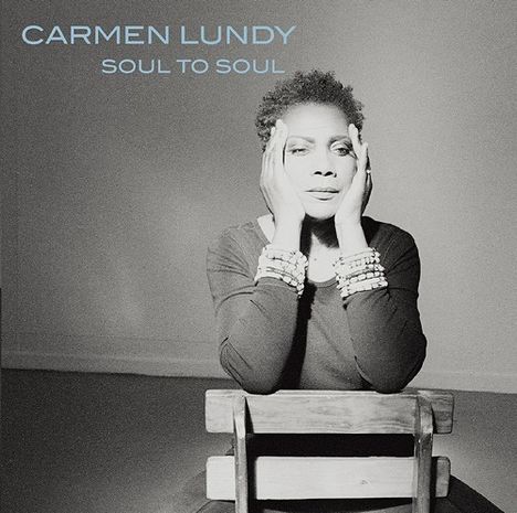 Carmen Lundy (geb. 1954): Soul To Soul, CD