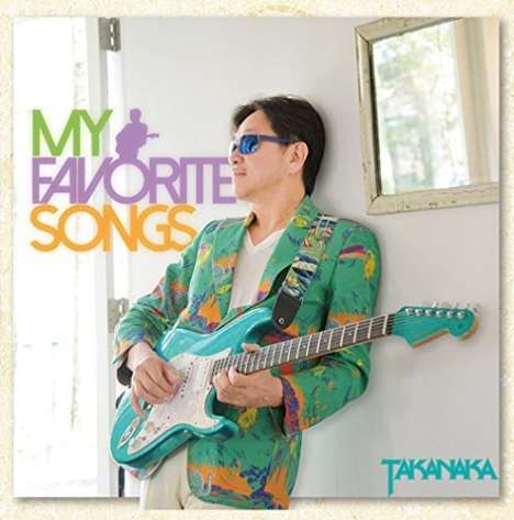 Masayoshi Takanaka: My Favorite Songs, CD