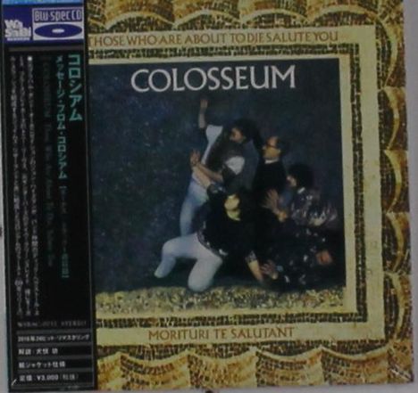 Colosseum: Those Who Are About To Die, Salute You (+ Bonus) (Blu-Spec CD) (Digisleeve), CD