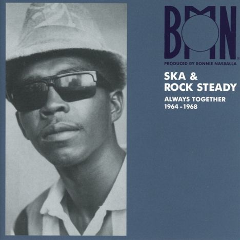BMN Ska &amp; Rock Steady: Always Together 1964-1968, CD