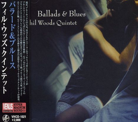 Phil Woods (1931-2015): Ballads &amp; Blues, CD