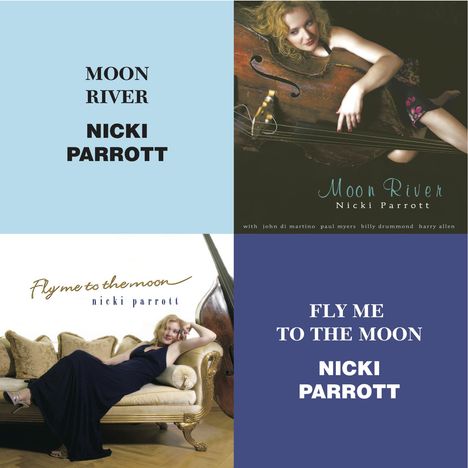Nicki Parrott (geb. 1970): Moon River / Fly Me To The Moon, 2 CDs