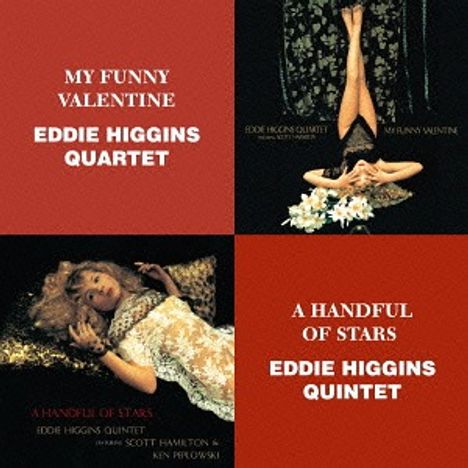 Eddie Higgins, Scott Hamilton &amp; Ken Peplowski: My Funny Valentine / A Handful Of Stars, 2 CDs