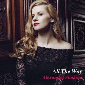 Alexandra Shakina: All The Way, CD