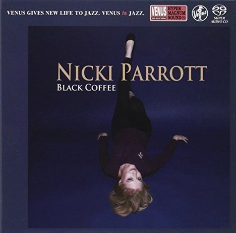 Nicki Parrott (geb. 1970): Black Coffee (SACD), Super Audio CD