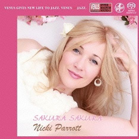 Nicki Parrott (geb. 1970): Sakura Sakura (reissue)(SACD) (Digibook (Hardcover), Super Audio CD Non-Hybrid