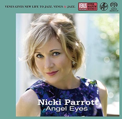 Nicki Parrott (geb. 1970): Angel Eyes (Digipack Hardcover), Super Audio CD Non-Hybrid