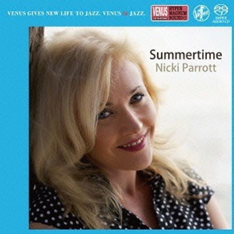 Nicki Parrott (geb. 1970): Summertime (Digibook Hardcover), Super Audio CD Non-Hybrid