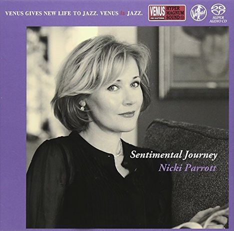 Nicki Parrott (geb. 1970): Sentimental Journey (SACD) (Digibook Hardcover), Super Audio CD Non-Hybrid