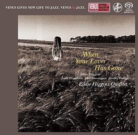 Eddie Higgins (1932-2009): When Your Lover Has Gone (Digibook Hardcover), Super Audio CD Non-Hybrid