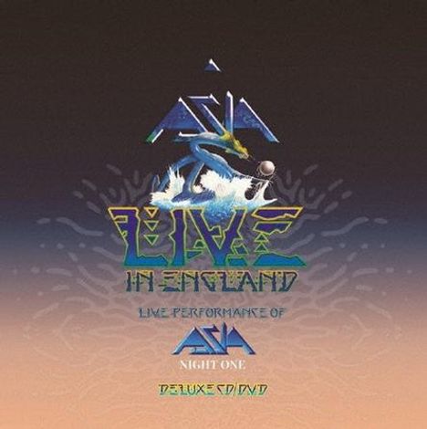 Texte: "ASIA", "LIVE IN ENGLAND", "LIVE PERFORMANCE OF ASIA NIGHT ONE", "DELUXE CD/DVD". Illustration mit Drachenmotiv.