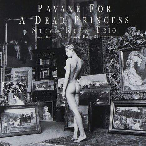 Steve Kuhn (geb. 1938): Pavane For A Dead Princess (180g), LP