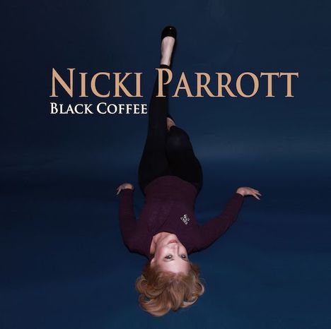 Nicki Parrott (geb. 1970): Black Coffee (180g), LP