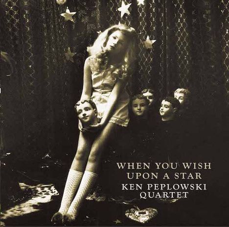 Ken Peplowski (geb. 1958): When You Wish Upon A Star (180g), LP