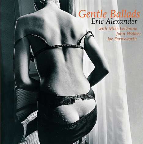Eric Alexander (geb. 1968): Gentle Ballads (180g), 2 LPs