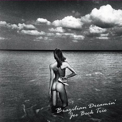 Joe Beck (1945-2008): Brazilian Dreamin' (180g) (Limited Edition), 2 LPs