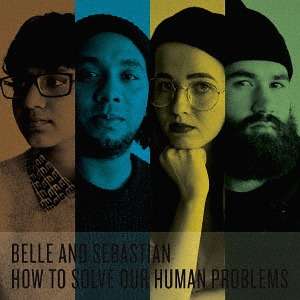 Belle &amp; Sebastian: How To Solve Our Human Problems (+ Shirt Gr.M), 1 CD und 1 T-Shirt
