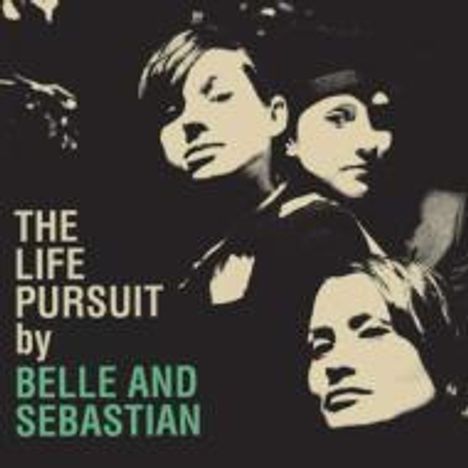 Belle &amp; Sebastian: The Life Pursuit, CD