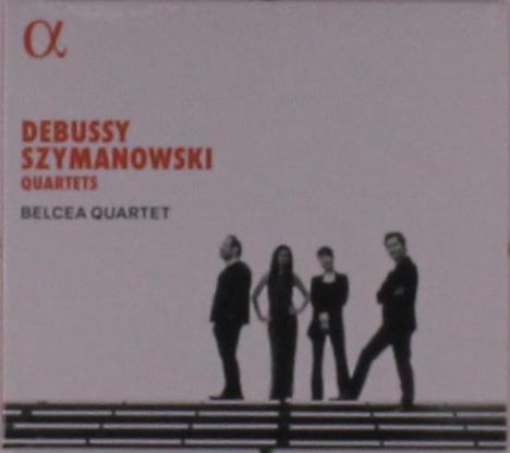 "Debussy Szymanowski Quartets Belcea Quartet", rote und schwarze Schrift, Silhouetten von vier Personen, schlichtes Design.