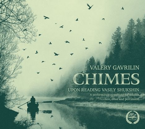 Valeri Gavrilin (1939-1999): Chimes (Symphonie für Solisten, Chor, Oboe &amp; Percussion), 2 CDs