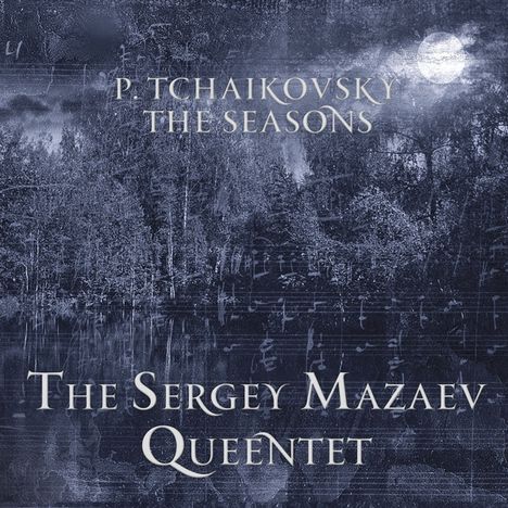 Peter Iljitsch Tschaikowsky (1840-1893): Die Jahreszeiten op.37b (Fassung Klarinette &amp; Streichquintett), CD