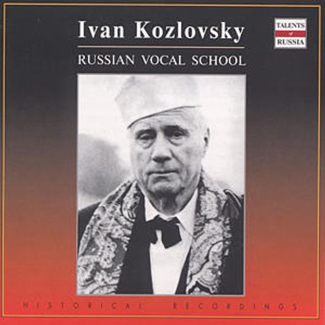 Ivan Kozlovsky singt Arien &amp; Lieder, CD