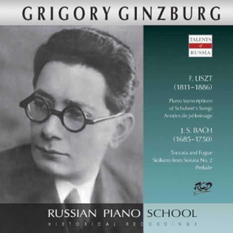 Grigory Ginzburg spielt Werke von Liszt &amp; Bach, CD