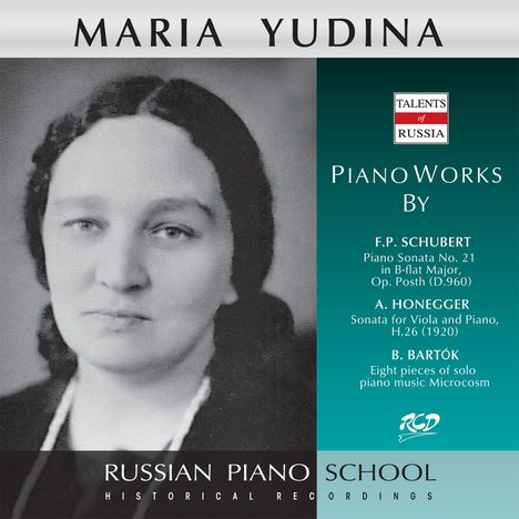 Maria Yudina spielt Schubert, Honegger, Bartok, CD