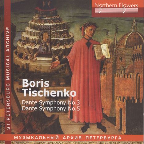 Boris Tischtschenko (1939-2010): Dante-Symphonien Nr.3 &amp; 5, CD