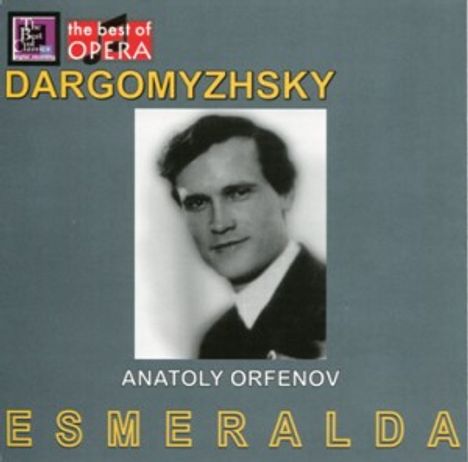 Alexander Dargomyschsky (1813-1869): Esmeralda, 2 CDs
