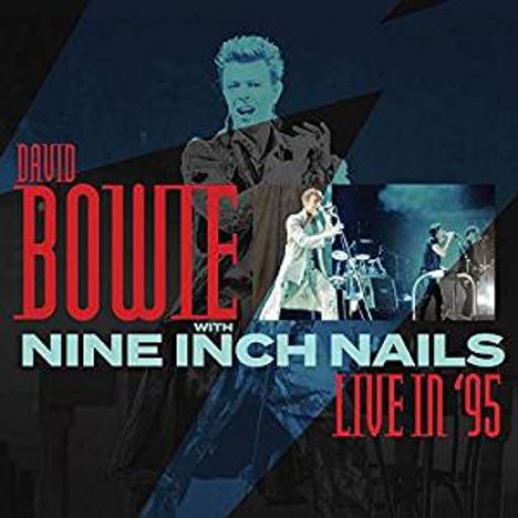 Nine Inch Nails &amp; David Bowie: Live In '95, 3 CDs
