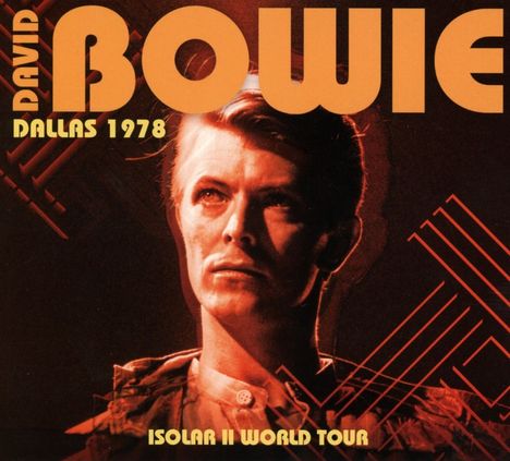 David Bowie (1947-2016): Dallas 1978 Isolar 2 World Tour, CD