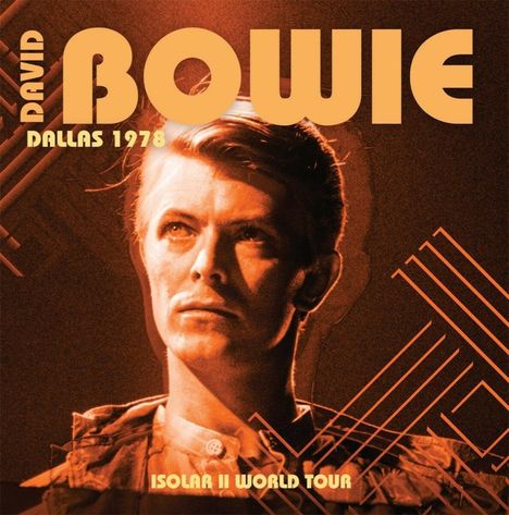 David Bowie (1947-2016): Dallas 1978: Isolar 2 World Tour (180g) (Limited Handnumbered Edition) (Yellow Vinyl), 2 LPs