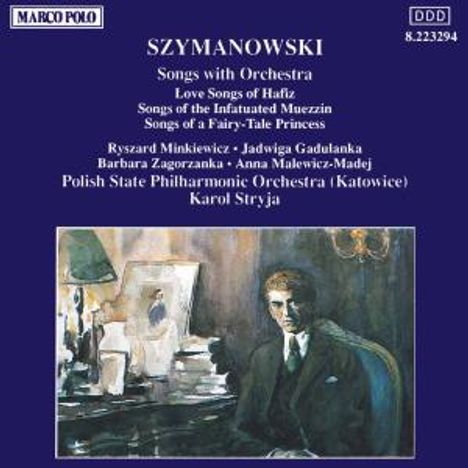 Karol Szymanowski (1882-1937): Orchesterlieder, CD