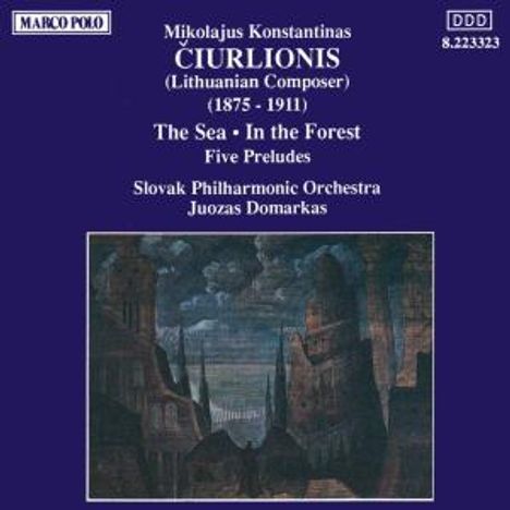 Mikalojus Konstantinas Ciurlionis (1875-1911): Orchesterwerke, CD