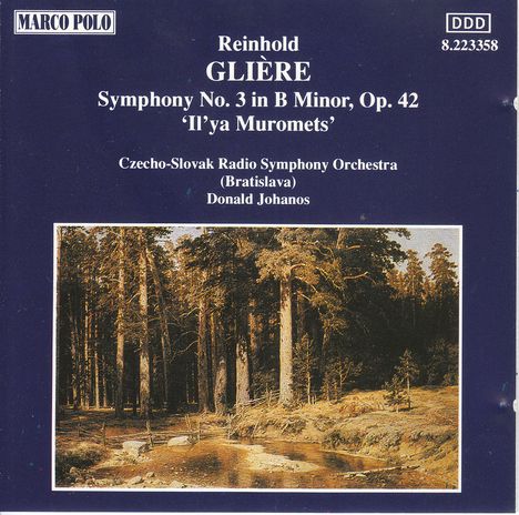 Reinhold Gliere (1875-1956): Symphonie Nr.3 "Ilya Murometz", CD