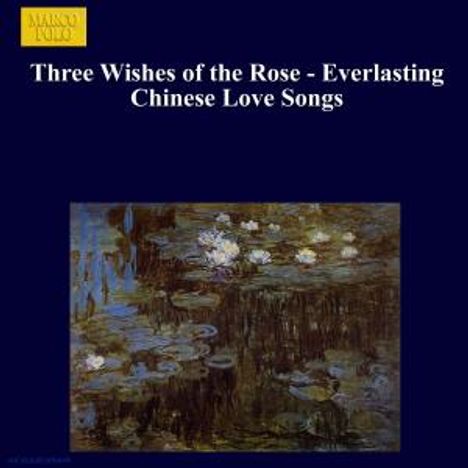 Everlasting Chinese Love Songs - Three Wishes of the Rose, CD