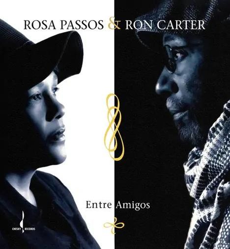 Rosa Passos & Ron Carter: Entre Amigos, CD