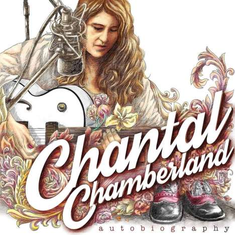 Chantal Chamberland (geb. 1965): Autobiogaphy (180g) (Limited Numbered Edition), LP