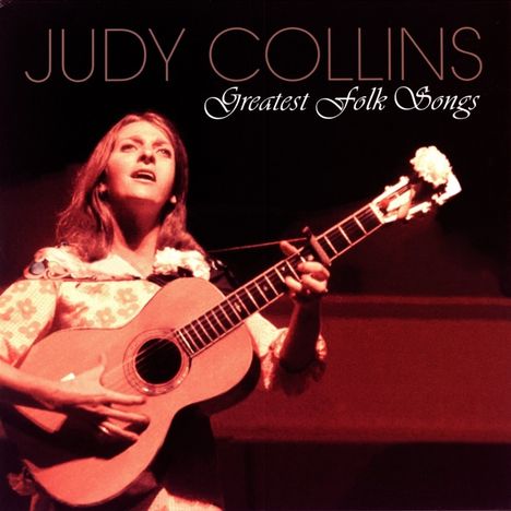Judy Collins: Greatest Folk Songs (Limited Numbered Edition), LP