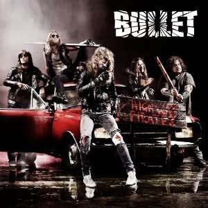 Bullet: Highway Pirates, CD